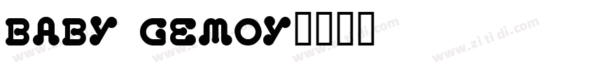 Baby Gemoy字体转换